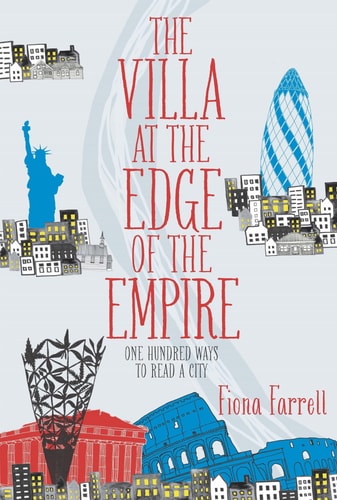 The Villa At the Edge of the Empire - One Hundred Ways to Read a City