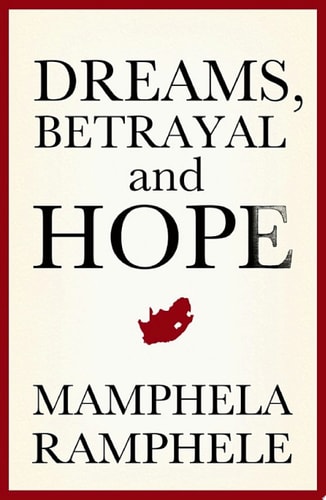 Dreams, Betrayal and Hope