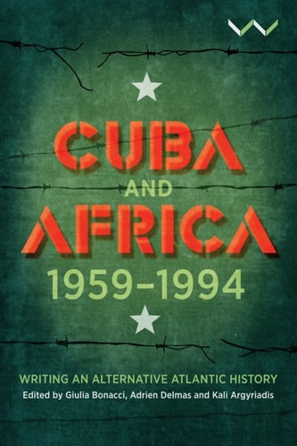 Cuba and Africa, 1959-1994