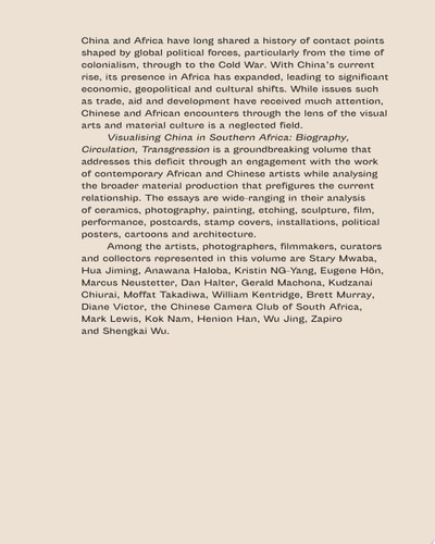Visualising China in Southern Africa Biography, Circulation, Transgression