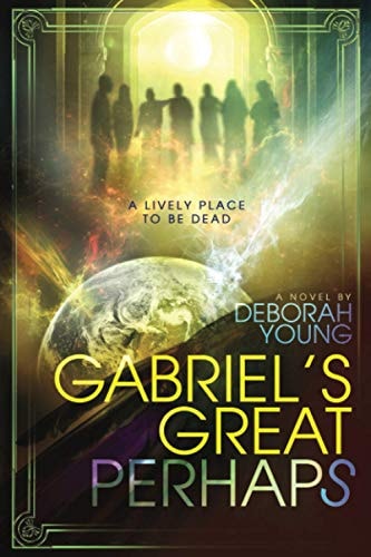 Gabriel's Great Perhaps