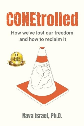 CONEtrolled How We've Lost Our Freedom and how to Reclaim it