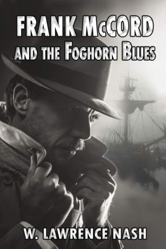Frank McCord and the Foghorn Blues