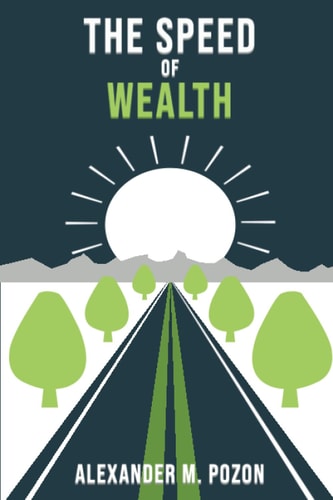 The Speed of Wealth