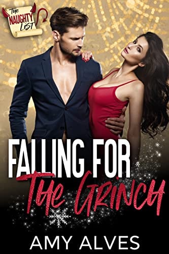 Falling for the Grinch: The Naughty List