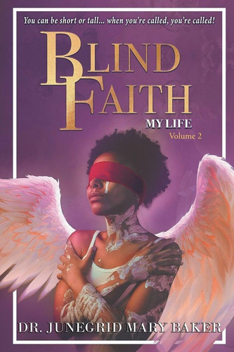 Blind Faith - My Life: Volume Two