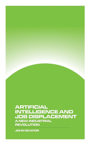 Artificial Intelligence and Job Displacement A New Industrial Revolution