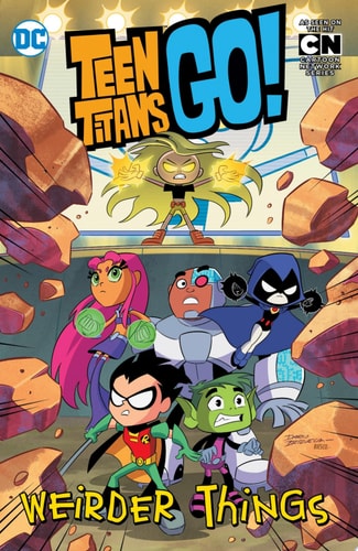 Teen Titans Go!: Weirder Things