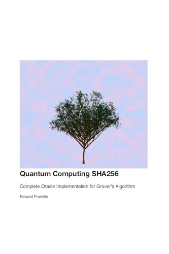 Quantum Computing SHA256 Complete Oracle Implementation for Grover's Algorithm