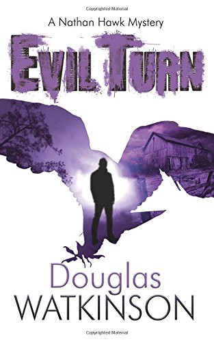 Evil Turn A Nathan Hawk Mystery