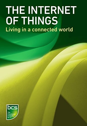 The Internet of Things: Living in a connected world