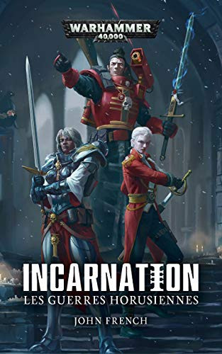 Incarnation Les guerres horusiennes