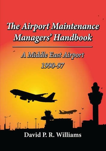 The Airport Maintenance Manager's Handbook
