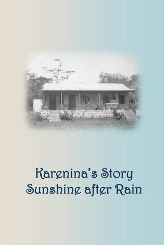 Karenina's Story Sunshine After the Rain