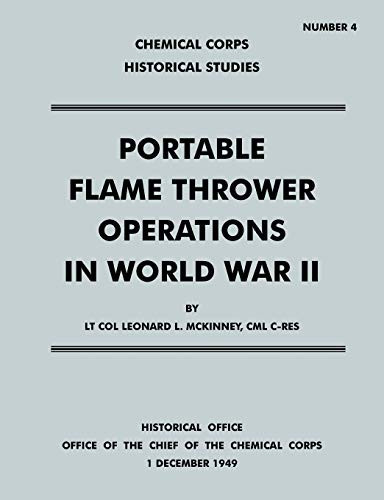 Portable Flame Thrower Operations in World War Ii