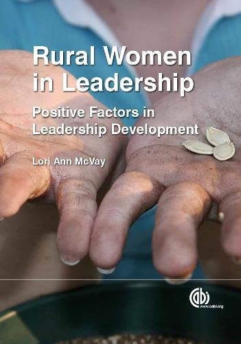 Rural Women in Leadership: Positive Factors in Leadership Development
