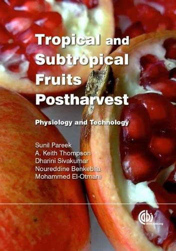 Tropical and Subtropical Fruits Postharvest [cancelled] Physiology and Technology