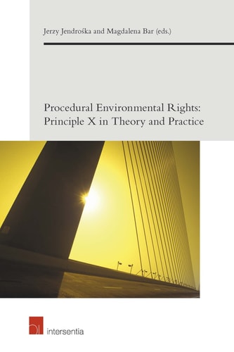 Procedural Environmental Rights Principle X in Theory and Practice