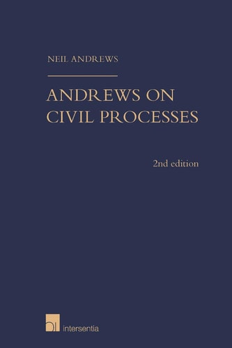 Andrews on Civil Processes Court Proceedings, Arbitration & Mediation