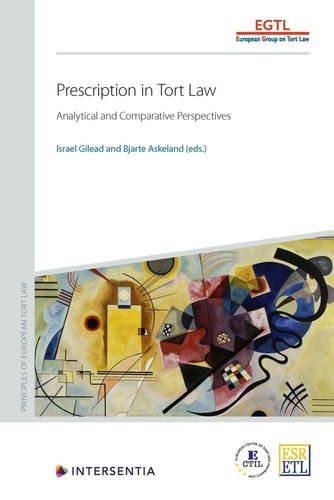 Prescription in Tort Law Analytical and Comparative Perspectives