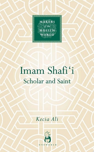 Imam Shafi'i Scholar and Saint