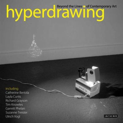 Hyperdrawing Beyond The Lines Of Contemporary Art