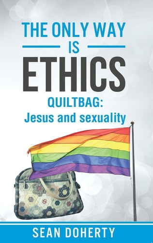 The Only Way is Ethics: Quiltbag - Jesus and Sexuality