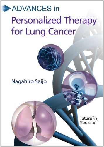 Advances in Personalized Therapy for Lung Cancer
