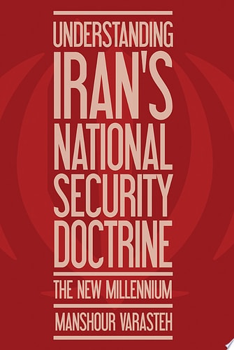 Understanding Iran's National Security Doctrine