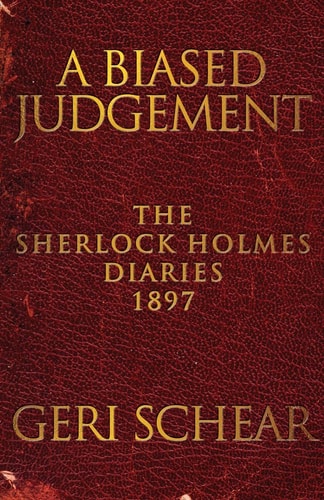 A Biased Judgement The Sherlock Holmes Diaries 1897