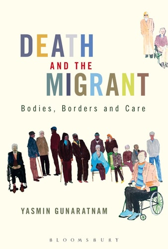 Death and the Migrant Bodies, Borders and Care