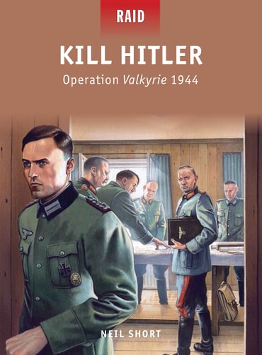 Operation Valkyrie 1944: Kill Hitler