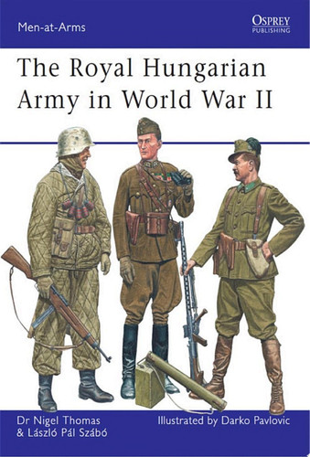 The Royal Hungarian Army in World War II