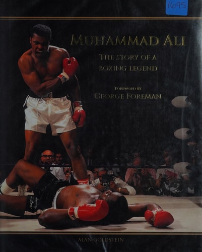 Muhammad Ali: the Story of a Boxing Legend