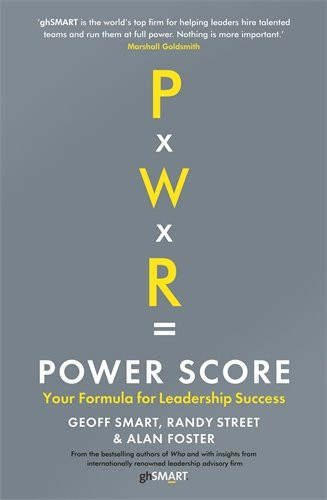 POWER SCORE Your Formula for Leadership Success