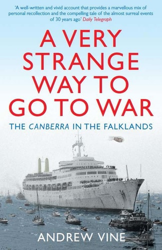 A Very Strange Way to Go to War The Canberra in the Falklands