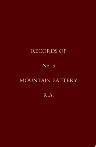 Records of No. 3 Mountain Battery, R.A.