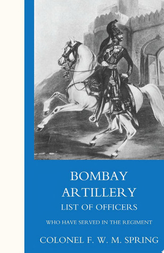 Bombay Artillery List of Officers