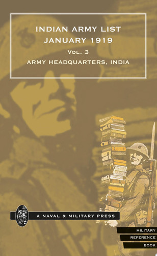 Indian Army List January 1919 - Volume 3