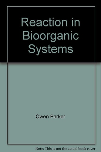 Reaction in Bioorganic Systems