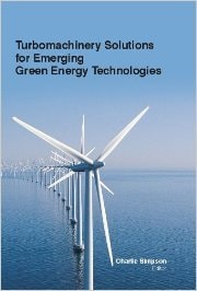 Turbomachinery Solutions for Emerging Green Energy Technologies