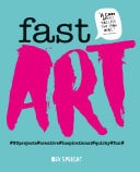 Fast Art Art to create, make, snap and share in minutes