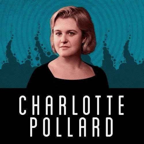 Charlotte Pollard: Volume 2