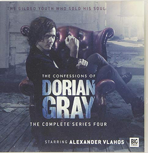 The Confessions of Dorian Gray (The Complete Series Four)