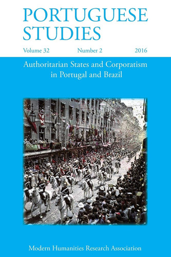 Authoritarian States and Corporatism in Portugal and Brazil