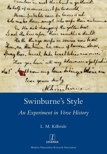 Swinburne's Style An Experiment in Verse History