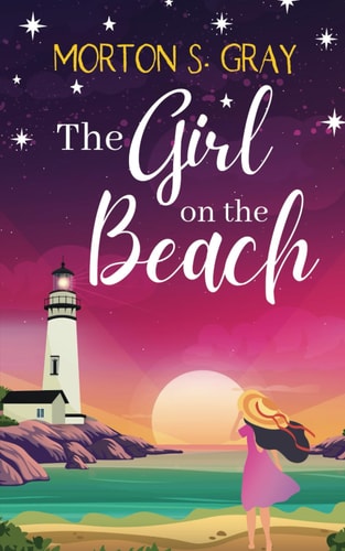 The Girl on the Beach: A page-turning and escapist romantic suspense (The Secrets of Borteen Bay)