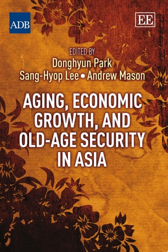 Aging, Economic Growth, and Old-age Security in Asia