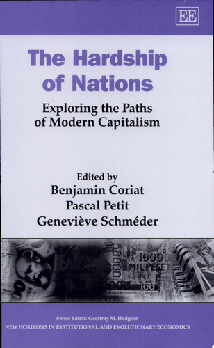 The Hardship of Nations Exploring the Paths of Modern Capitalism