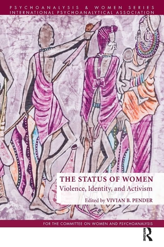 The Status of Women Violence, Identity, and Activism